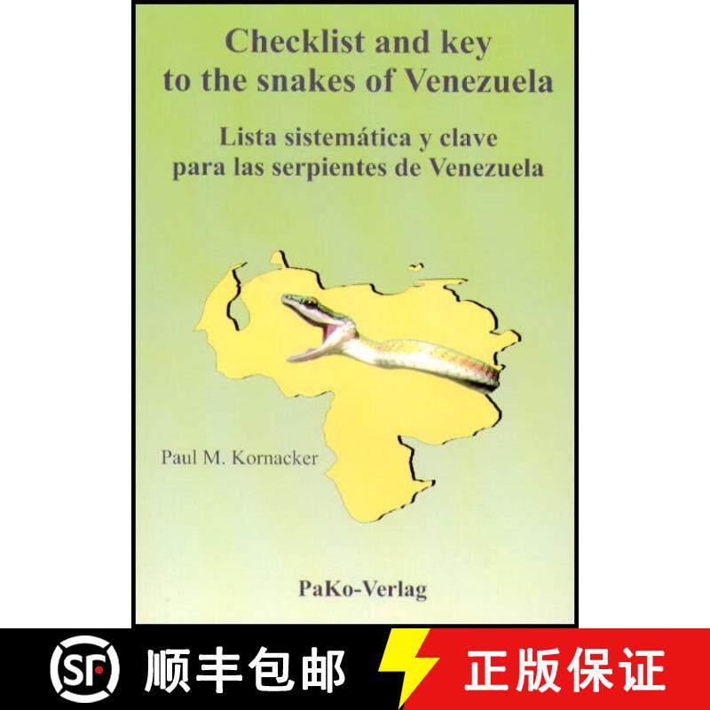 预订 Checklist and Key to the Snakes of Venezuela / Lista Sistematica y Clave Para las Serpientes de ... [9783980624008]