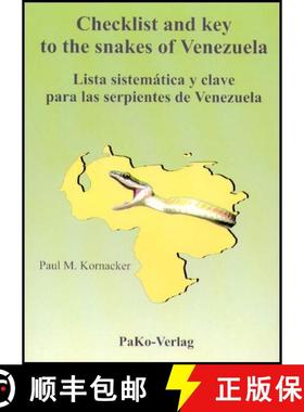 预订 Checklist and Key to the Snakes of Venezuela / Lista Sistematica y Clave Para las Serpientes de ... [9783980624008]