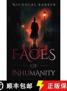 预订 Faces of Inhumanity [9781955471718]