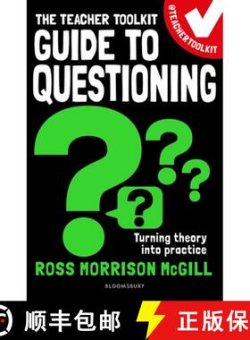【3-4周达】The Teacher Toolkit Guide to Questioning [9781472989383]