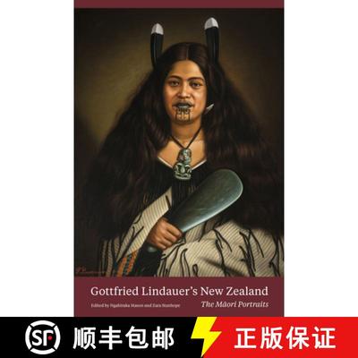【3-4周达】Gottfried Lindauer's New Zealand: The Maori Portraits (Paperback Edition) [9781869409302]