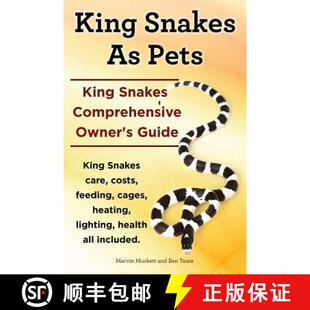 Care 3周达 Snakes Comprehensive Kingsnakes Costs Guide. King Owner 9781910410264 Feed... Pets.