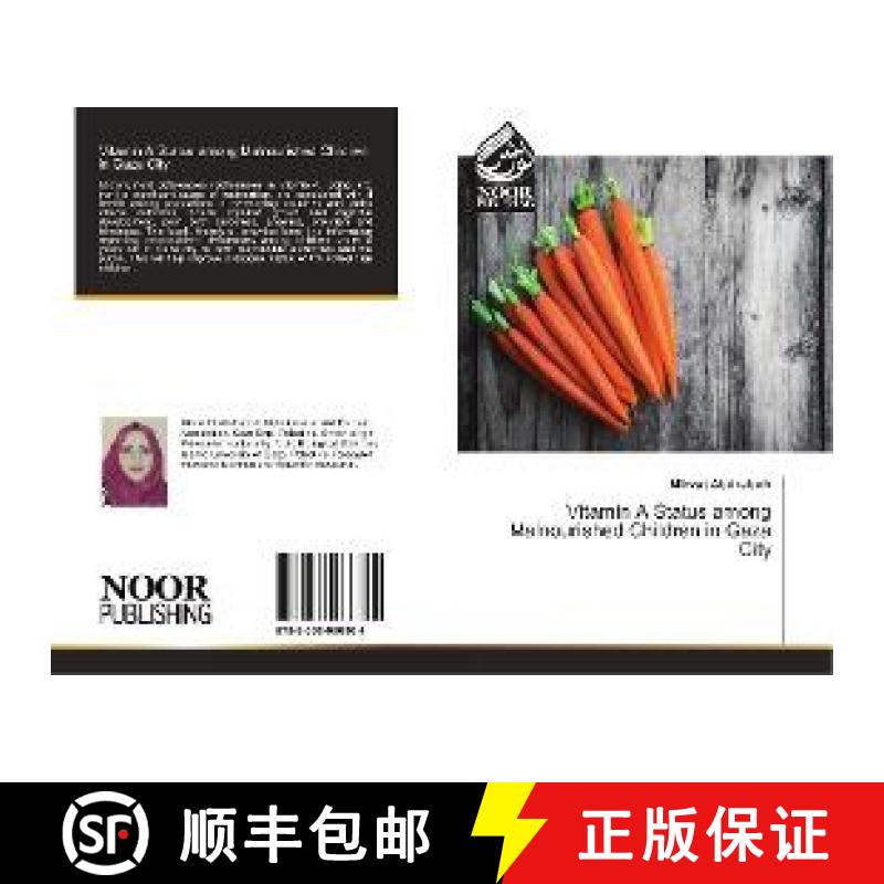 预订 Vitamin A Status among Malnourished Children in Gaza City [9783330966864]