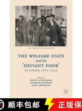 【3-4周达】The Welfare State and the 'Deviant Poor' in Europe, 1870-1933 (1st ed. 2014) (1st ed. 2014... [9781349462292]