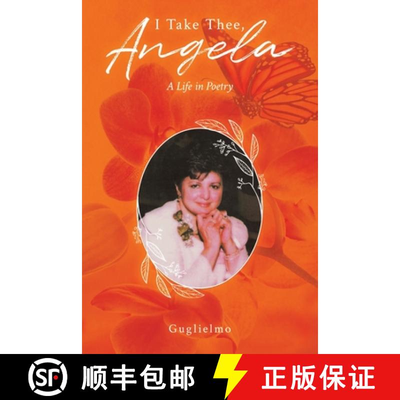 【2-3周达】I Take Thee, Angela: A Life in Poetry [9798330493937]