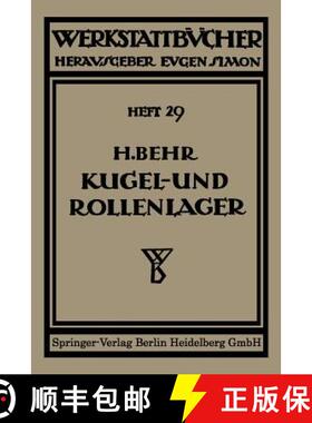 【3-4周达】Kugel- Und Rollenlager (Wälzlager): Unter Besonderer Berücksichtigung Des Einbauens [9783709123201]