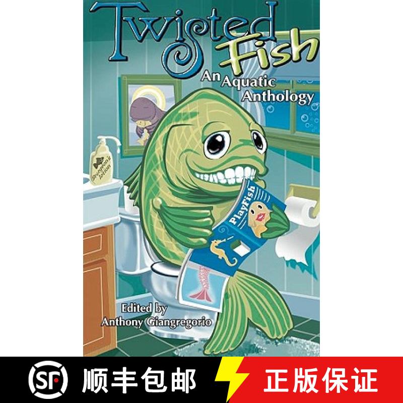 【3-4周达】Twisted Fish: An Aquatic Anthology [9781935458685]