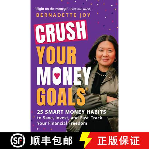 【3-4周达】CRUSH Your Money Goals : 25 Smart Money Habits to Save, Invest, and Fast-Track Your Financ... [9781507222638]