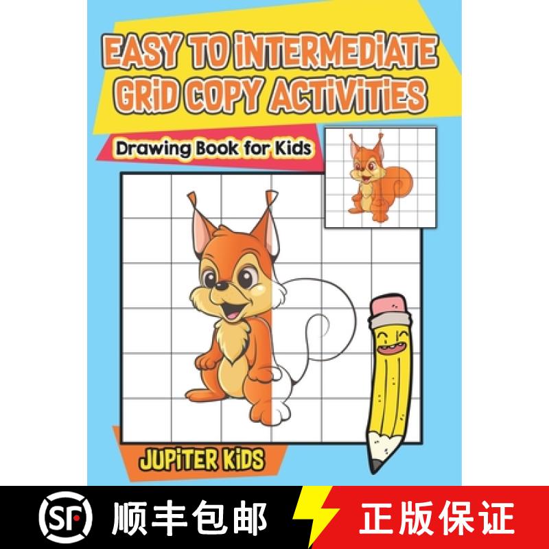 【2-3周达】Easy to Intermediate Grid Copy Activities : Drawing Book for Kids [9798869441584]