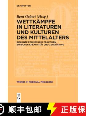 预订 Wettkämpfe in Literaturen Und Kulturen Des Mittelalters: Riskante Formen Und Praktiken Zwischen... [9783111624754]