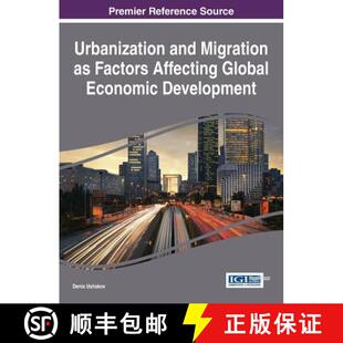 Factors Migration Affecting Development Urbanization Economic 4周达 9781466673281 and Global
