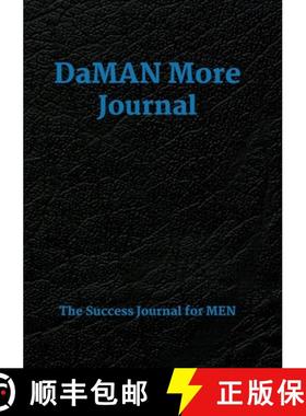 【3-4周达】DaMAN More Journal: A Men's Success Journal [9781458309143]