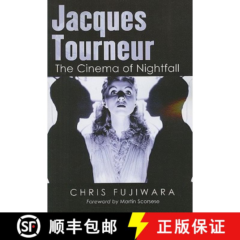 【3-4周达】Jacques Tourneur : The Cinema of Nightfall [9780786466115]