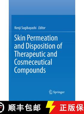 【3-4周达】Skin Permeation and Disposition of Therapeutic and Cosmeceutical Compounds [9784431568124]