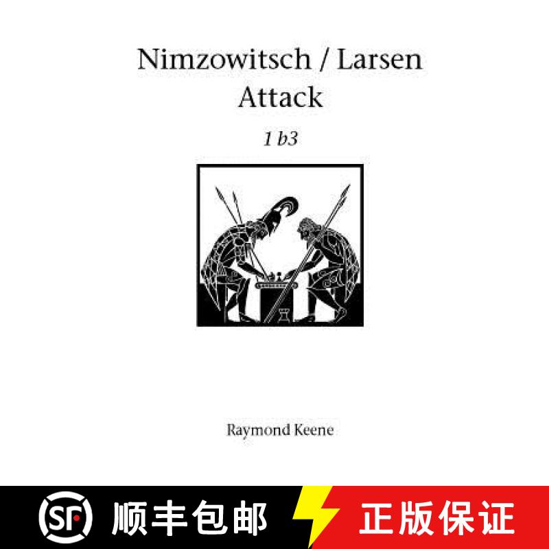 【2-3周达】Nimsowitsch / Larsen Attack [9781843820604]