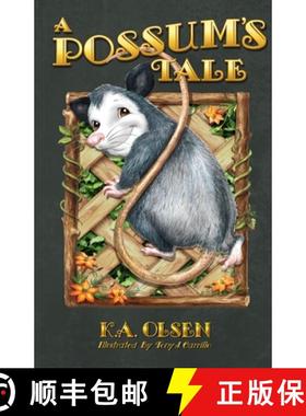 【3-4周达】A Possum's Tale [9781645164555]