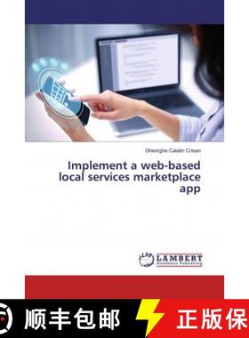 预订 Implement a web-based local services marketplace app [9786200081469]
