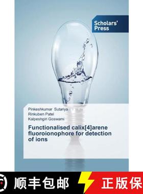 预订 Functionalised calix[4]arene fluoroionophore for detection of ions [9783639669725]