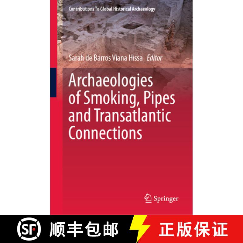 【3-4周达】Archaeologies of Smoking, Pipes and Transatlantic Connections [9783031712562]