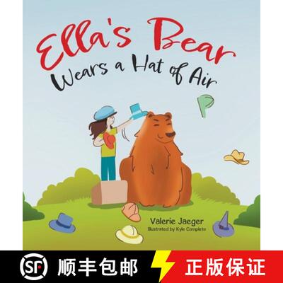 【3-4周达】Ella's Bear Wears a Hat of Air [9781998190867]