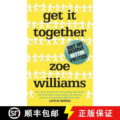 【3-4周达】精装 Get It Together : Why We Deserve Better Politics [9780091959012]