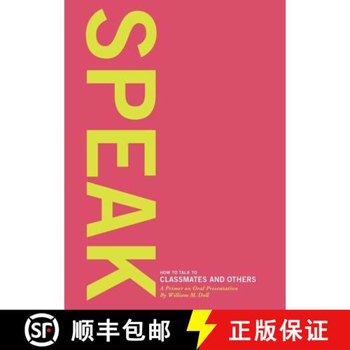 【3-4周达】Speak: How to Talk to Classmates and Others: A Primer to Oral Presentations [9780199989867]