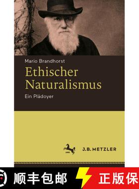 【3-4周达】Ethischer Naturalismus : Ein Plädoyer [9783476048615]