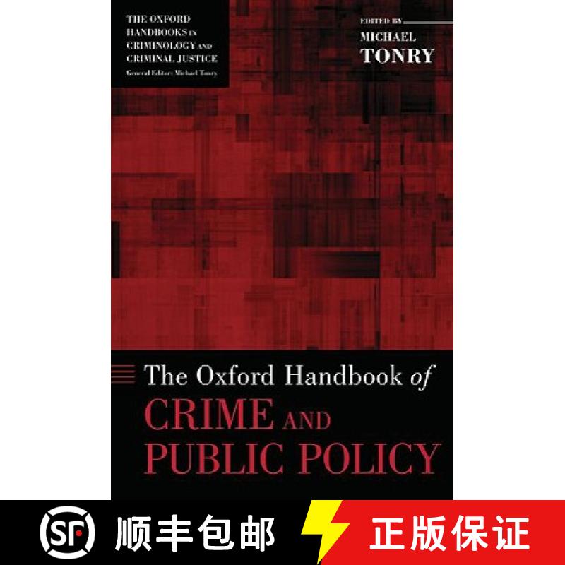 【3-4周达】牛津犯罪和公共政策手册 The Oxford Handbook of Crime and Public Policy [9780195336177]