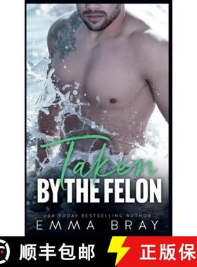 【3-4周达】Taken by the Felon [9798215292761]