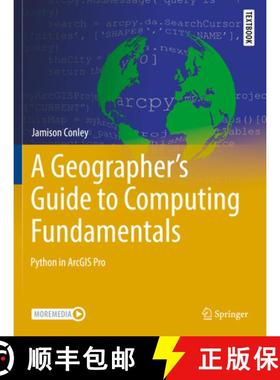 【3-4周达】A Geographer's Guide to Computing Fundamentals : Python in ArcGIS Pro [9783031085000]