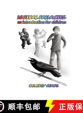 【3-4周达】Logical Fallacies: an introduction for chldren [9781927974322]