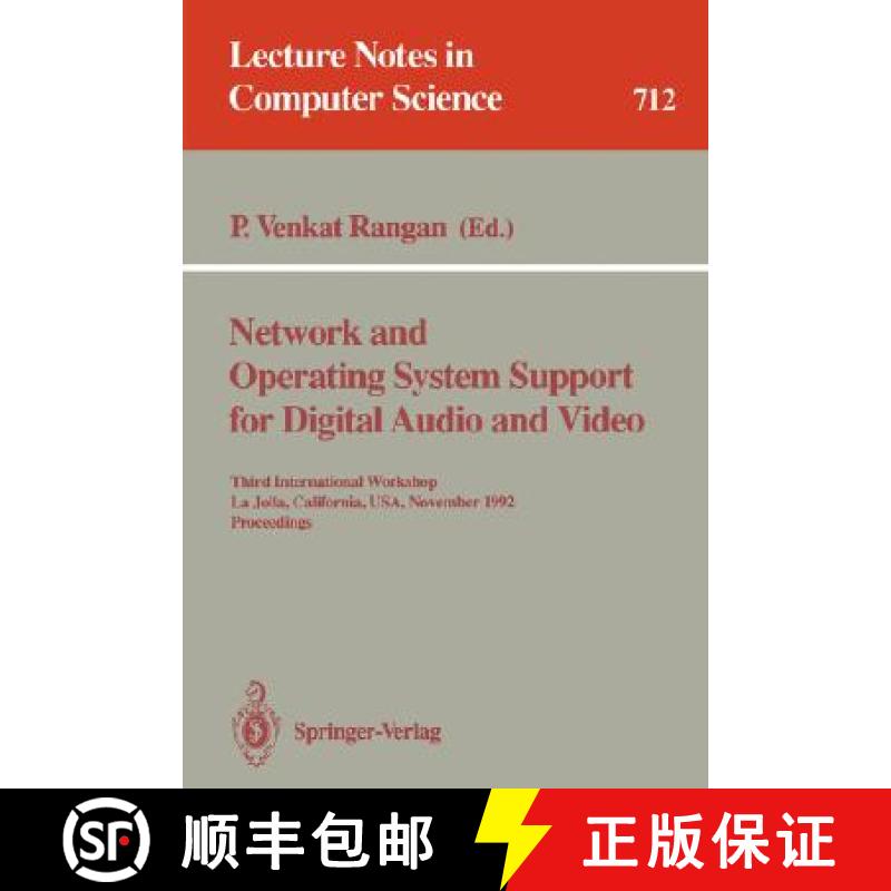 【3-4周达】Network and Operating System Support for Digital Audio and Video: Third International Work... [9783540571834]
