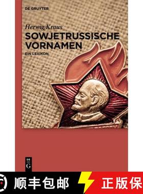 【3-4周达】Sowjetrussische Vornamen：Ein Lexikon [9783110314014]