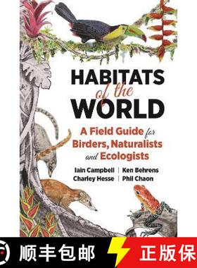 【3-4周达】全世界栖息地 Habitats of the World: A Field Guide for Birders, Naturalists, and Ecologists [9780691197562]