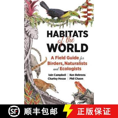 【3-4周达】全世界栖息地 Habitats of the World: A Field Guide for Birders, Naturalists, and Ecologists [9780691197562]