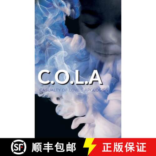 【3-4周达】精装 C.O.L.A. Casualty of Love's Apologies [9781999412951]