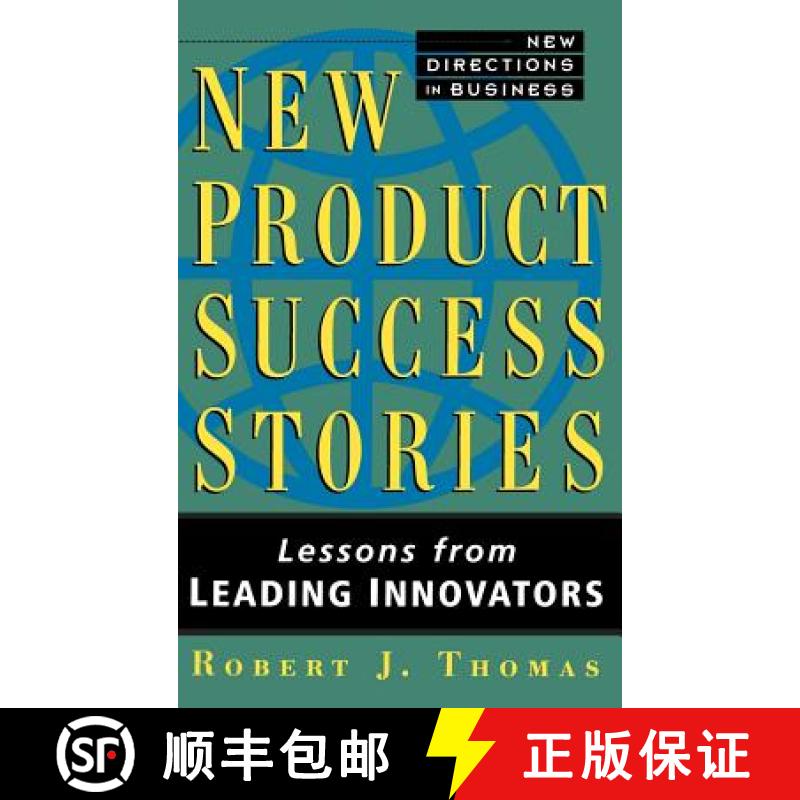 【3-4周达】New Product Success Stories: Lessons From Leading Innovators [Wiley经管] [9780471013204]