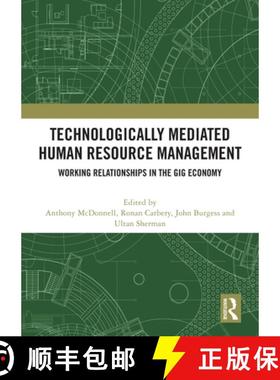 【3-4周达】Technologically Mediated Human Resource Management: Working Relationships in the Gig Economy [9781032482712]