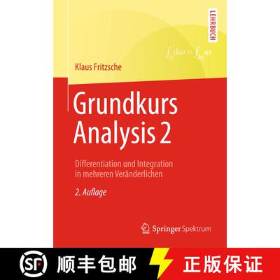 【3-4周达】Grundkurs Analysis 2: Differentiation und Integration in mehreren Veränderlichen (2., üb... [9783642374944]