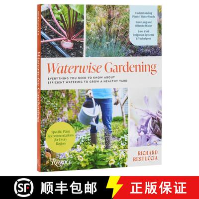 【3-4周达】Waterwise Gardening: Everything You Need to Know About Efficient Watering to Grow a Health... [9780847846894]
