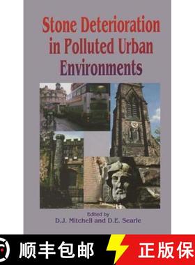 预订 Stone Deterioration in Polluted Urban Environments [9781578082957]