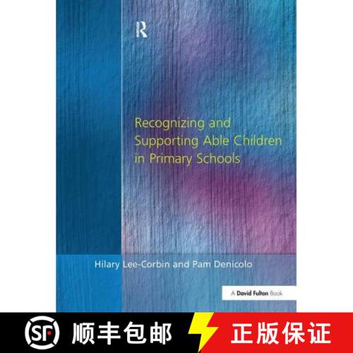 【3-4周达】精装 Recognising and Supporting Able Children in Primary Schools [9781138164017]