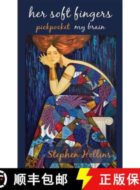 预订 Her Soft Fingers Pickpocket My Brain [9781991160539]