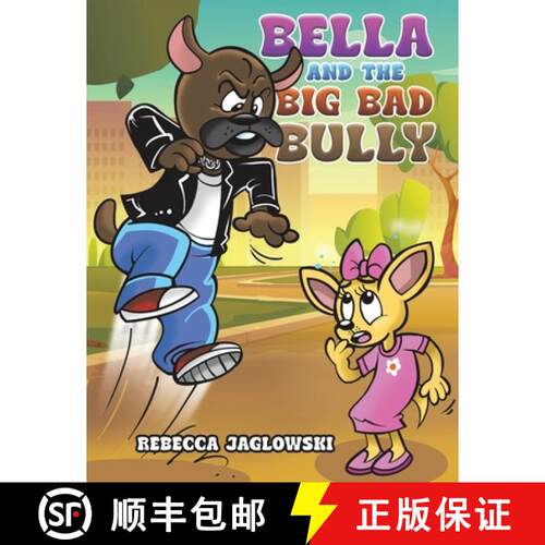 【3-4周达】Bella and the Big Bad Bully [9798889102632]