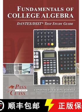 【3-4周达】Fundamentals of College Algebra DANTES/DSST Test Study Guide [9781614336655]