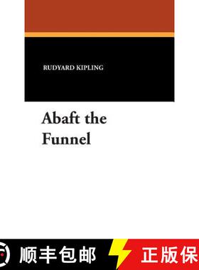 【3-4周达】Abaft the Funnel [9781434486431]