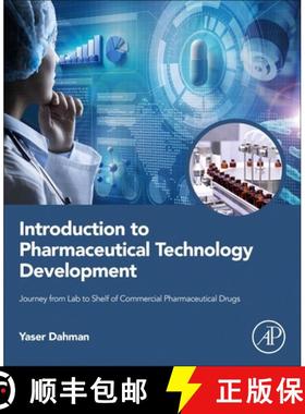 【3-4周达】Introduction to Pharmaceutical Technology Development: Journey from Lab to Shelf of Commer... [9780443238482]