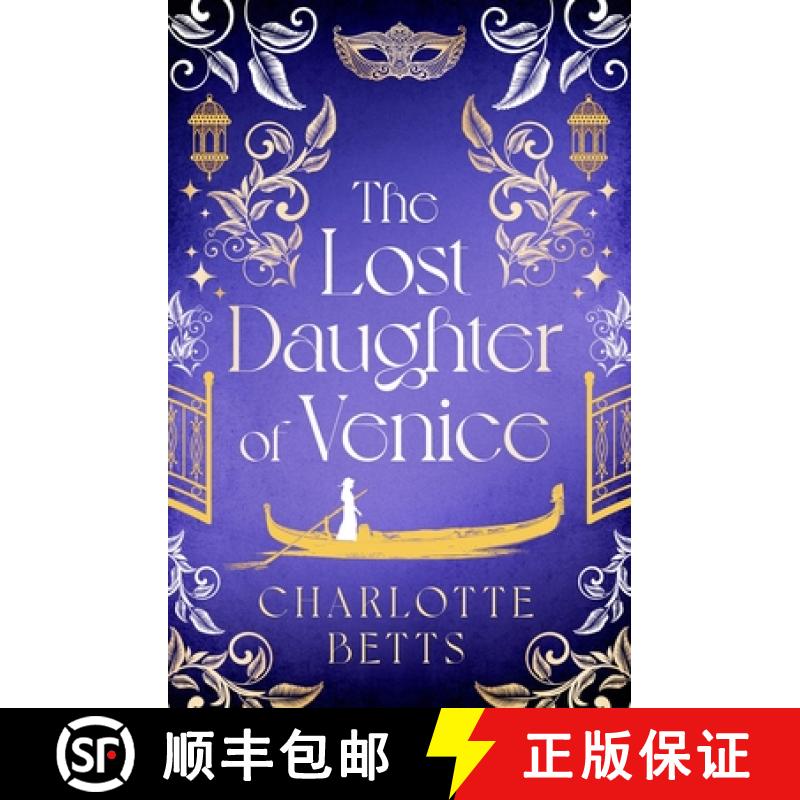【3-4周达】The Lost Daughter of Venice: Evocative New Historical Fiction Full of Romance and Mystery [9780349432717]