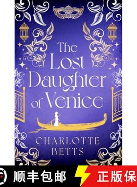 【3-4周达】The Lost Daughter of Venice: Evocative New Historical Fiction Full of Romance and Mystery [9780349432717]