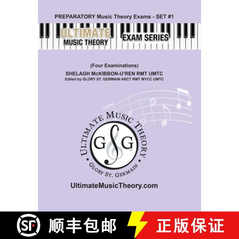 【2-3周达】Preparatory Music Theory Exams Set #1 - Ultimate Music Theory Exam Series: Preparatory Mus... [9781927641002]